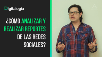 [VIDEO] ¿CÓMO ANALIZAR Y REALIZAR REPORTES DE LAS REDES SOCIALES?